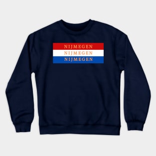 Town of Nijmegen in Netherlands Flag Colors Stripes Crewneck Sweatshirt